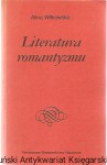 Literatura romantyzmu / Alina Witkowska