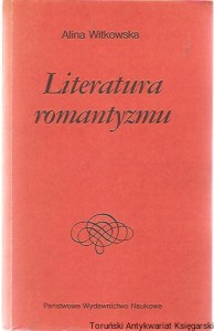 Literatura romantyzmu / Alina Witkowska