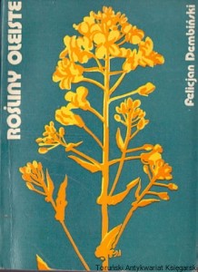 Rośliny oleiste / Felicjan Dembiński 