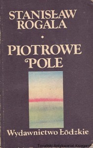 Piotrowe pole / Stanisław Rogala 