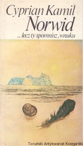 Lecz ty spomnisz, wnuku / Cyprian Kamil Norwid 