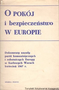 O pokój i bezpieczeństwo w Europie / Brak autora