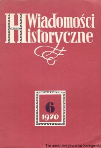 Wiadomości Historyczne 6, 1970 / Praca zbiorowa 