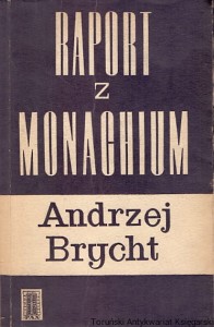 Raport z Monachium / Andrzej Brycht 