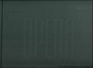 Opera : Teatr Wielki-Opera Narodowa / Praca zbiorowa