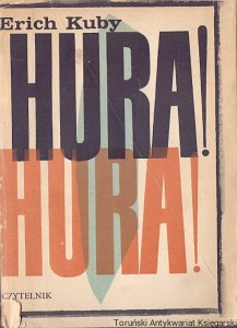 Hura! Hura! / Erich Kuby