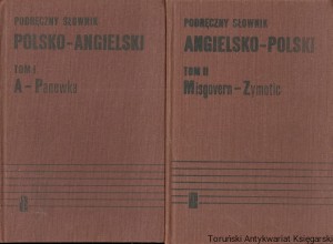 Podręczny słownik polsko-angielski Tom I : A-Panewka, angielsko-polski Tom II : Misgovern-Zymotic / Jan Stanisławski, Katarzyna Billip, Zofia Chociłowska 