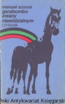 Garabombo zwany niewidzialnym / Manuel Scorza 