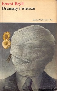 Dramaty i wierszy / Ernest Bryll 