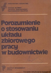 Porozumienie o stosowaniu układu zbiorowego pracy w budownictwie / Praca zbiorowa 