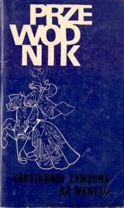 Zbrojownia Zamkowa na Wawelu : Przewodnik / Jerzy T. Petrus 