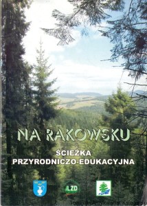 Na Rakowsku : Ścieżka przyrodniczo-edukacyjna / Brak autora 