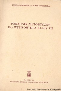 Poradnik metodyczny do wpisów dla klasy VII / Janina Dembowska, Zofia Strzelecka 