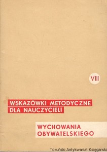 Wskazówki Metodyczne dla nauczycieli wychowania obywatelskiego VIII / Wiesław Nalepiński 