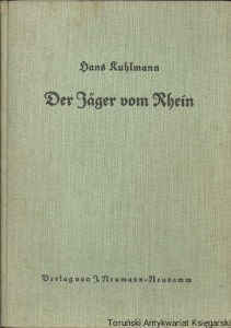 Der Jager vom Rhein / Hans Rublmann