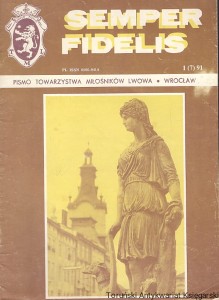Semper Fidelis 1 (7) 91 : Miesięcznik Towarzystwa Miłośników Lwowa / Praca zbiorowa 