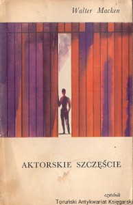Aktorskie szczęście / Walter Macken 