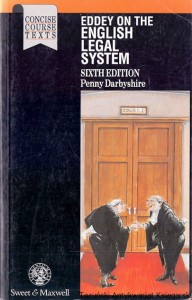 Eddey on the English Legal System / Penny Darbyshire
