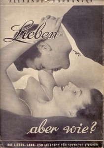 Lieben - aber wie? / Alexander Barrantay