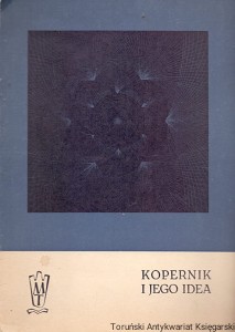Kopernik i jego idea : Wystawa Grafiki Katalog / Brak autora 