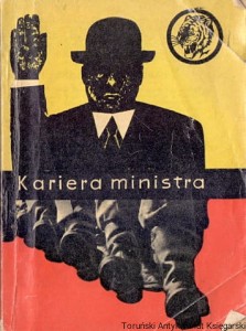 Kariera ministra / Przemysław Burchard, Aleksander Drożdżyński 