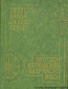 Deutsch-Estnisches Gesprachsbuch : Vestlusi Saksa Ja Eesti Keeles / Reet Selg