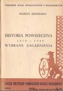Historia Powszechna 1870-1949 Wybrane zagadnienia / Marian Jędrzejko 