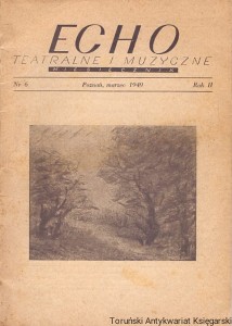 Echo Teatralne i Muzyczne Nr 6 Poznań, marzec 1949 Rok II / Praca zbiorowa 