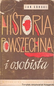 Historia powszechna i osobista / Jan Górski 