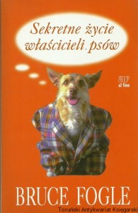 Sekretne życie właścicieli psów / Bruce Fogle 
