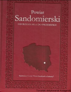 Powiat Sandomierski : Od rzemiosła do przemysłu / Maciej Kosobucki