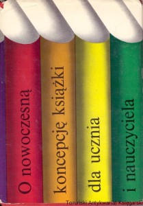 O nowoczesną koncepcję książki dla uczenia i nauczycieli  / Franciszek Filipowicz (oprac.)
