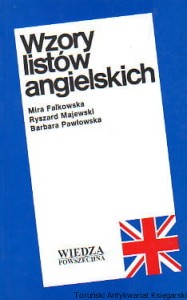 Wzory listów angielskich / Mira Falkowska, Ryszard Majewski, Barbara Pawłowska (1991)