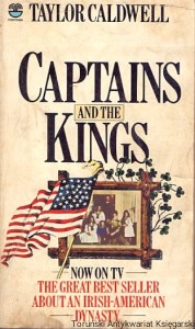 Captains and the Kings / Taylor Caldwell 