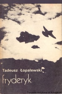 Fryderyk / Tadeusz Łopalewski 