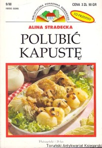 Polubić kapustę / Alina Stradecka 
