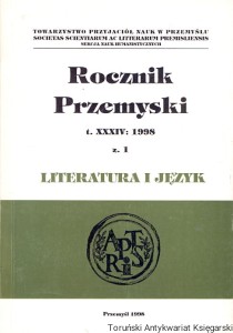 Rocznik Przemyski t. XXXIV: 1998 z. 1 Literatura i język / Praca zbiorowa 