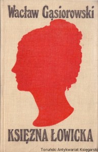 Księżna Łowicka / Wacław Gąsiorowski 