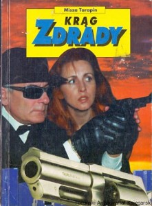 Krąg zdrady / Misza Tarapin 