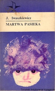 Martwa pasieka : Psyche / Jarosław Iwaszkiewicz 