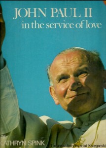 John Paul II in the service of love / Kathryn Spink