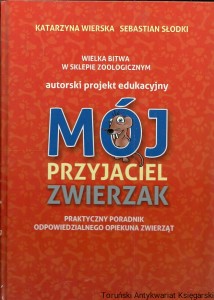 Wielka bitwa w sklepie zoologicznym / Katarzyna Wierska, Sebastian Słodki