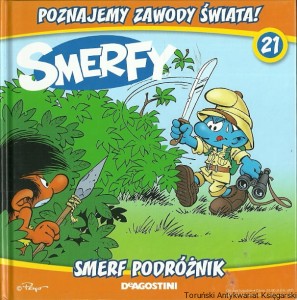 Poznajmy zawody świata! 21 : Smerfy : Smerf podróżnik  / Praca zbiorowa 