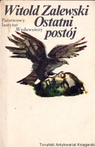 Ostatni postój / Witold Zalewski 