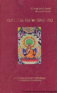 Kultura na wygnaniu / Elżbieta Dziuk-Renik, Krzysztof Renik 