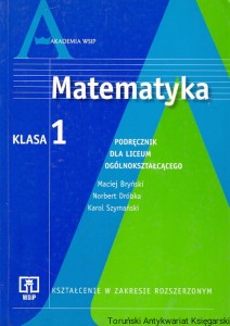 Matematyka klasa 1 / Maciej Bryński, Norbert Dróbka, Karol Szymański 