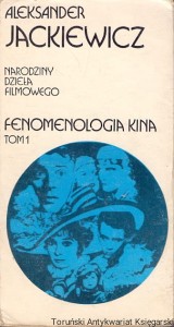 Narodziny dzieła filmowego / Aleksander Jackiewicz 