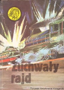 Zuchwały rajd / Marian Sztarski