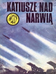 Katiusze nad Narwią / Krzysztof Wójtowicz 