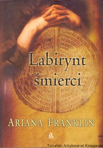 Labirynt śmierci / Ariana Franklin 